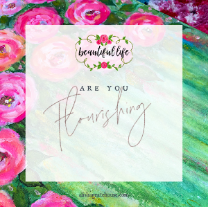 Are You Flourishing?