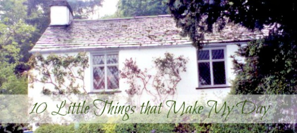 10 Little Things That Make My Day